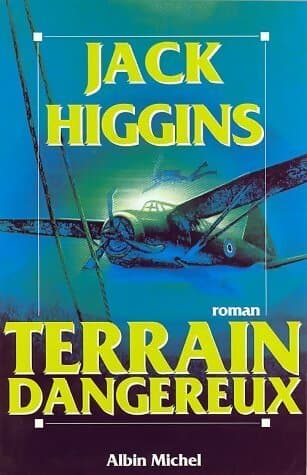 Terrain dangereux - Jack Higgins